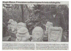 Giornale di Sicilia - 22/07/2005 - ARTICOLO: Biagio Blanca, il muratore-scultore espone le teste mitologiche